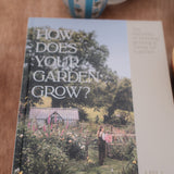 How does your garden grow
